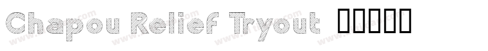 Chapou Relief Tryout字体转换